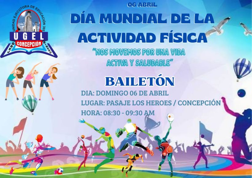 Día Mundial de la Actividad Física ¡¡¡Bailetón!!!